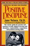 10. Positive Discipline by Jane Nelson Ed.D.