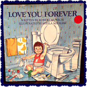 19. Love You Forever by Robert Munsch