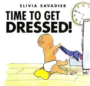 22. Time to Get Dressed by Elivia Savadier